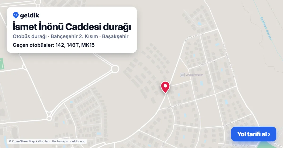 İsmet İnönü Caddesi otobüs durağı haritada: konumu ve yakındaki duraklar