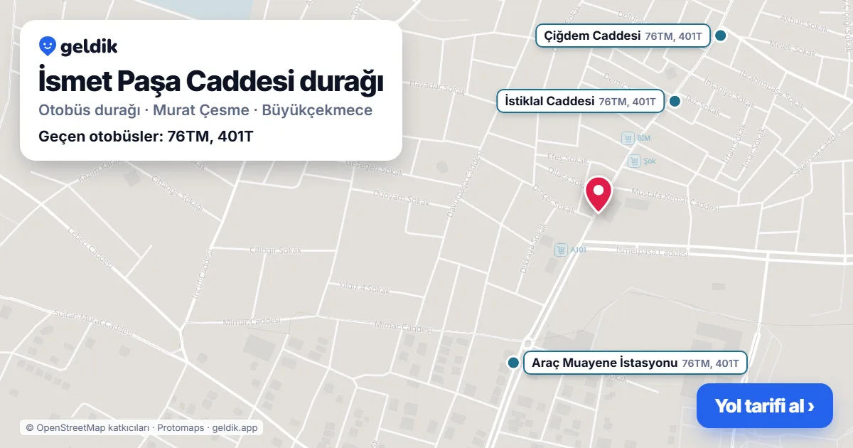 İsmet Paşa Caddesi otobüs durağı haritada: konumu ve yakındaki duraklar