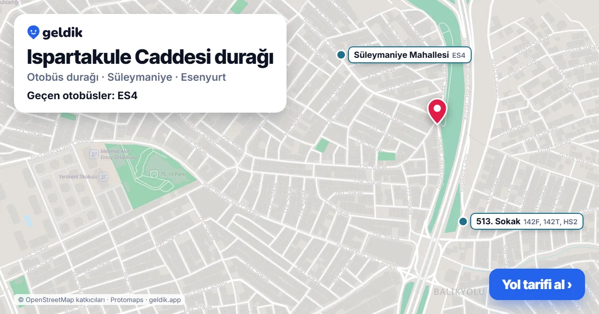 Ispartakule Caddesi otobüs durağı haritada: konumu ve yakındaki duraklar