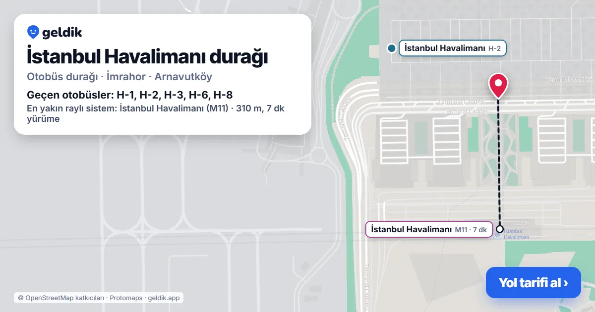 İstanbul Havalimanı otobüs durağı haritada: konumu ve yakındaki duraklar