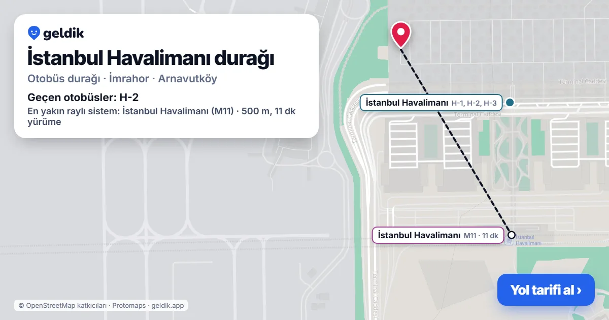İstanbul Havalimanı otobüs durağı haritada: konumu ve yakındaki duraklar