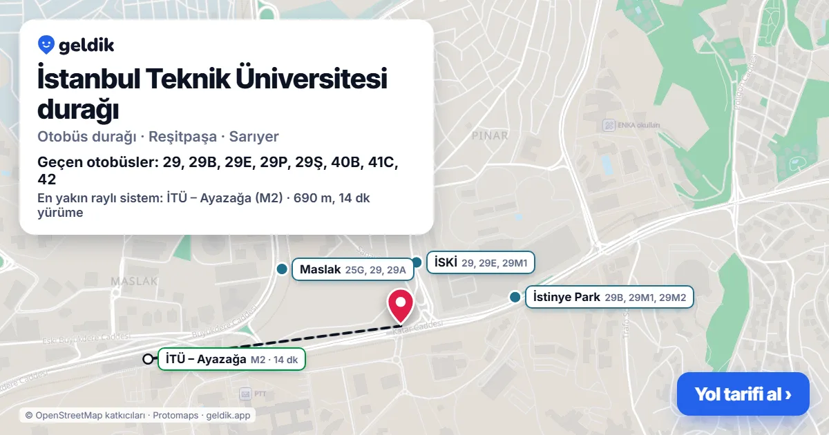 İstanbul Teknik Üniversitesi otobüs durağı haritada: konumu ve yakındaki duraklar