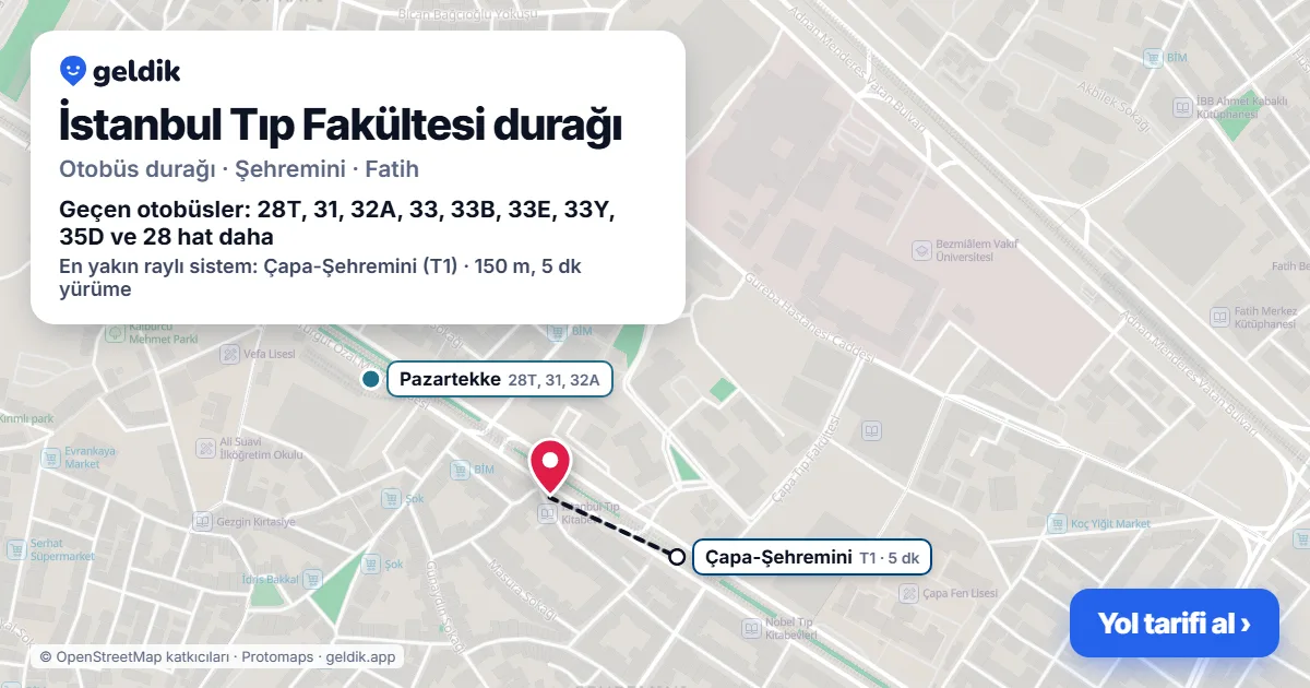 İstanbul Tıp Fakültesi otobüs durağı haritada: konumu ve yakındaki duraklar