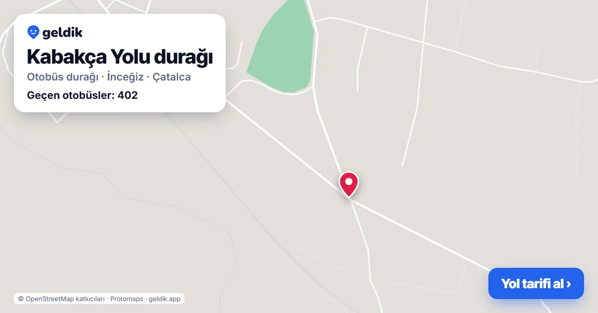 Kabakça Yolu otobüs durağı haritada: konumu ve yakındaki duraklar