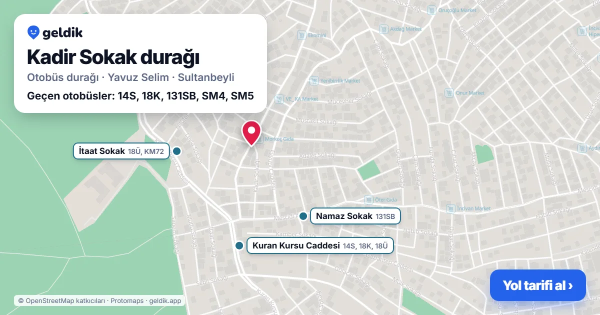 Kadir Sokak otobüs durağı haritada: konumu ve yakındaki duraklar