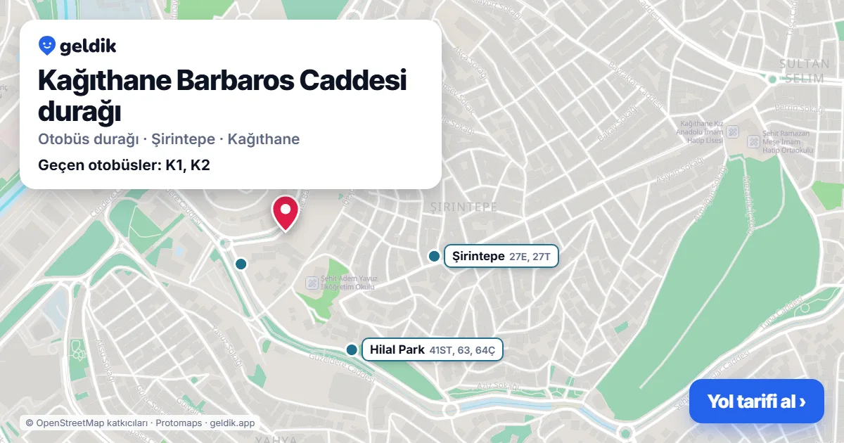 Kağıthane Barbaros Caddesi otobüs durağı haritada: konumu ve yakındaki duraklar