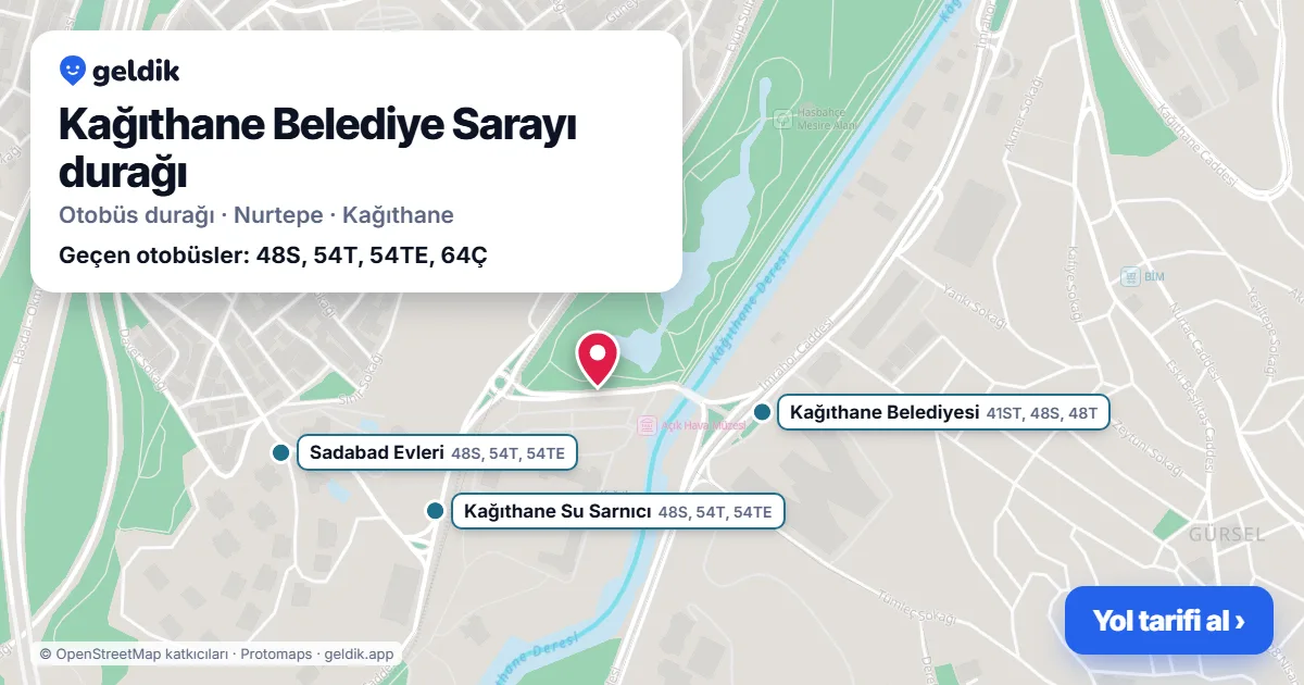 Kağıthane Belediye Sarayı otobüs durağı haritada: konumu ve yakındaki duraklar
