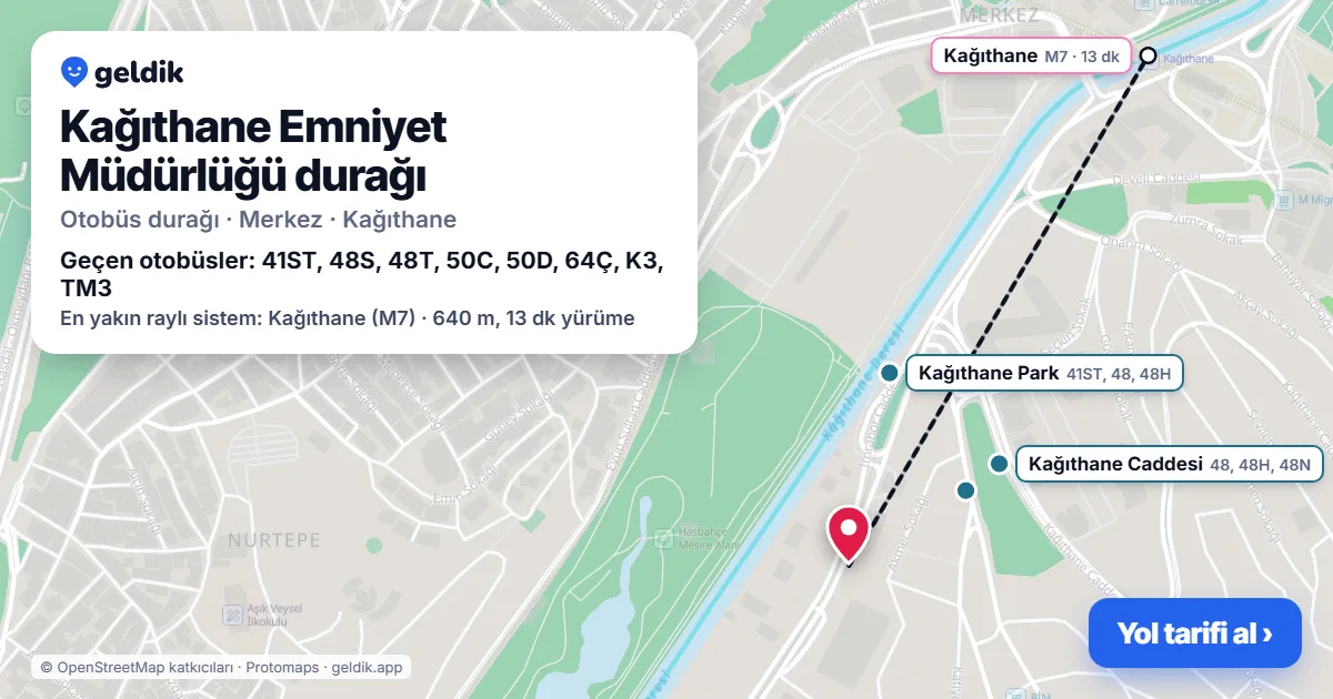 Kağıthane Emniyet Müdürlüğü otobüs durağı haritada: konumu ve yakındaki duraklar