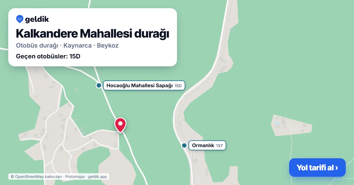 Kalkandere Mahallesi otobüs durağı haritada: konumu ve yakındaki duraklar