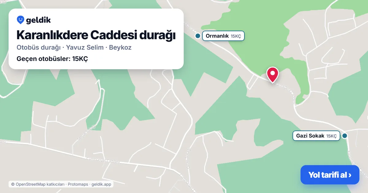 Karanlıkdere Caddesi otobüs durağı haritada: konumu ve yakındaki duraklar