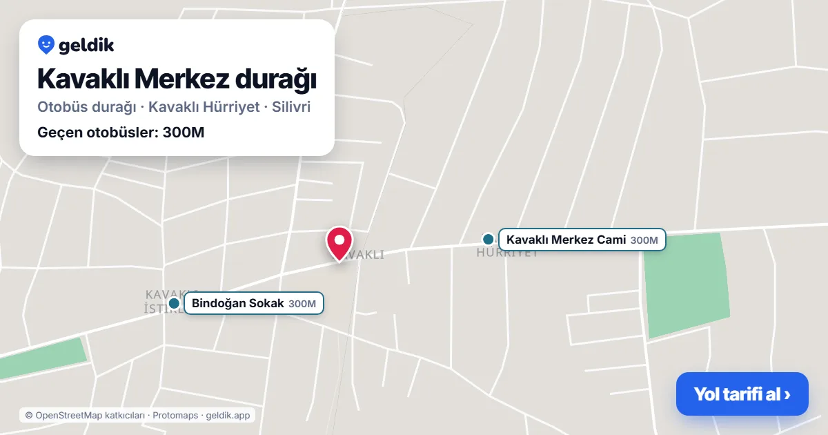 Kavaklı Merkez otobüs durağı haritada: konumu ve yakındaki duraklar
