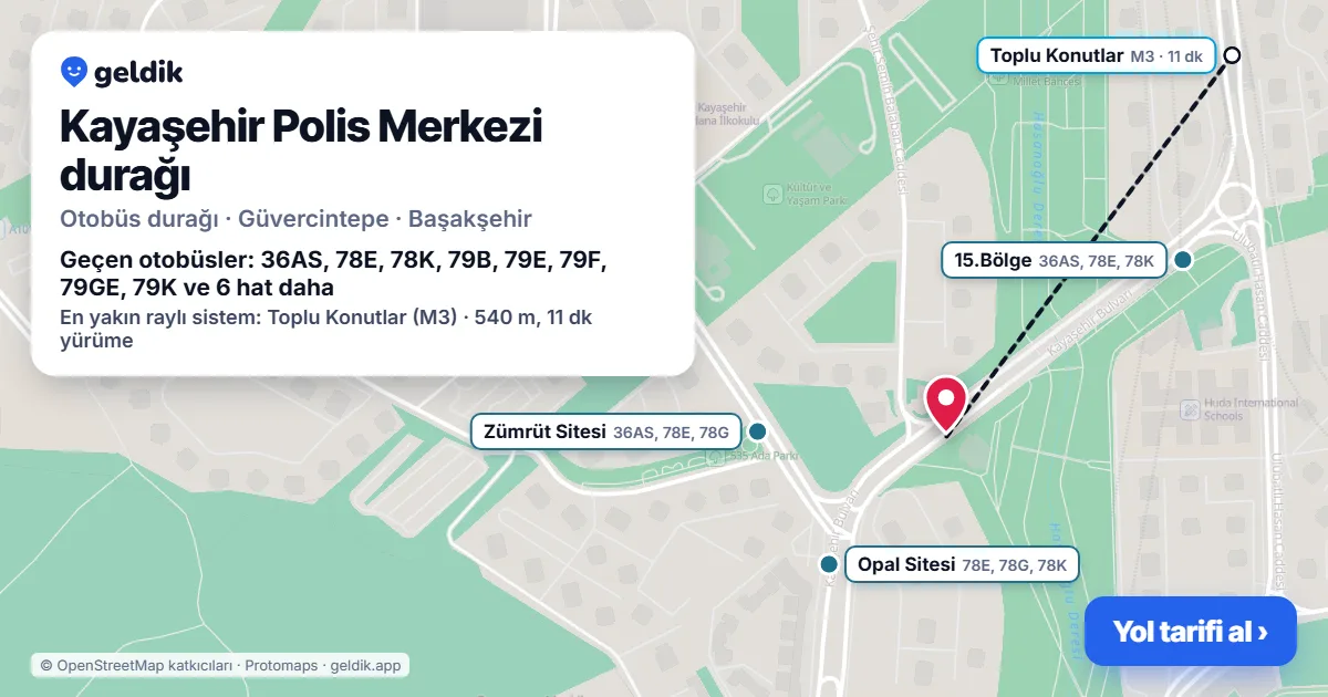 Kayaşehir Polis Merkezi otobüs durağı haritada: konumu ve yakındaki duraklar
