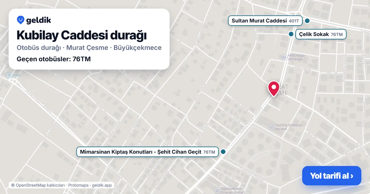 Kubilay Caddesi otobüs durağı haritada: konumu ve yakındaki duraklar