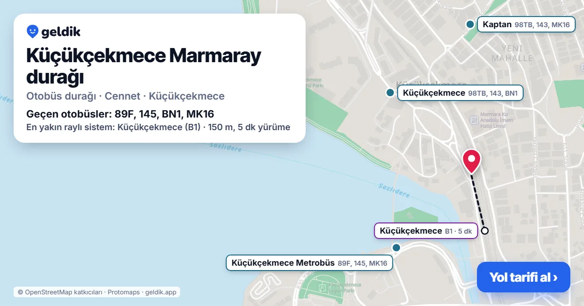Küçükçekmece Marmaray otobüs durağı haritada: konumu ve yakındaki duraklar