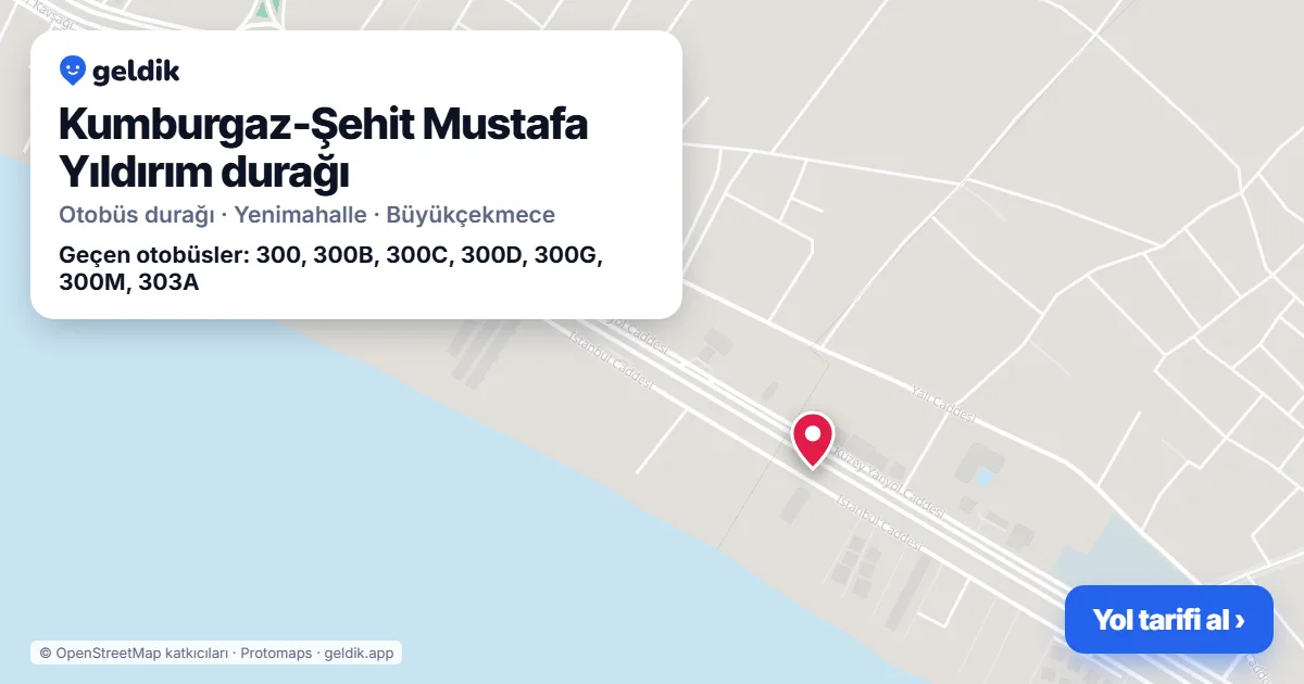 Kumburgaz-Şehit Mustafa Yıldırım otobüs durağı haritada: konumu ve yakındaki duraklar