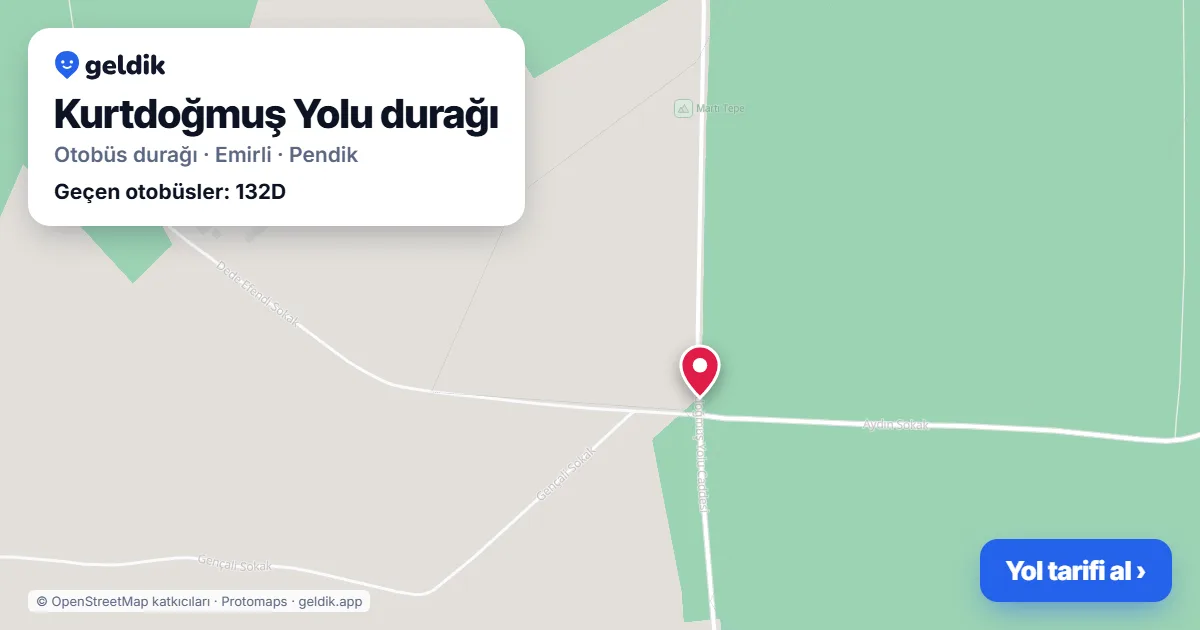 Kurtdoğmuş Yolu otobüs durağı haritada: konumu ve yakındaki duraklar
