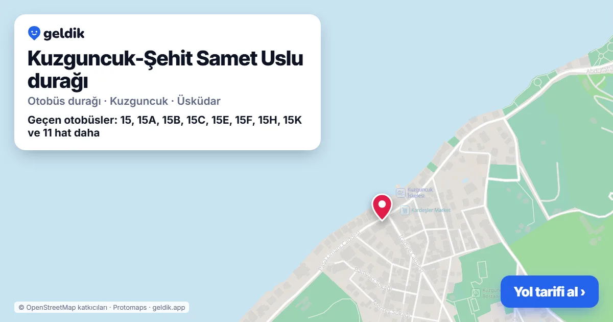 Kuzguncuk-Şehit Samet Uslu otobüs durağı haritada: konumu ve yakındaki duraklar