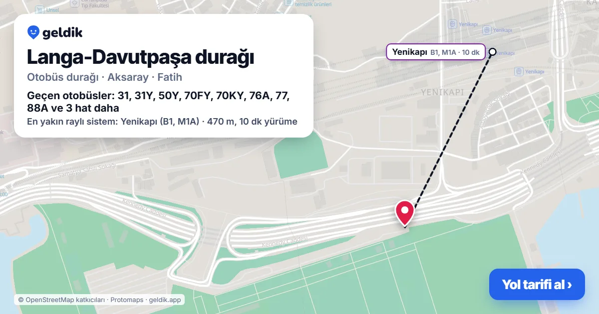 Langa-Davutpaşa otobüs durağı haritada: konumu ve yakındaki duraklar