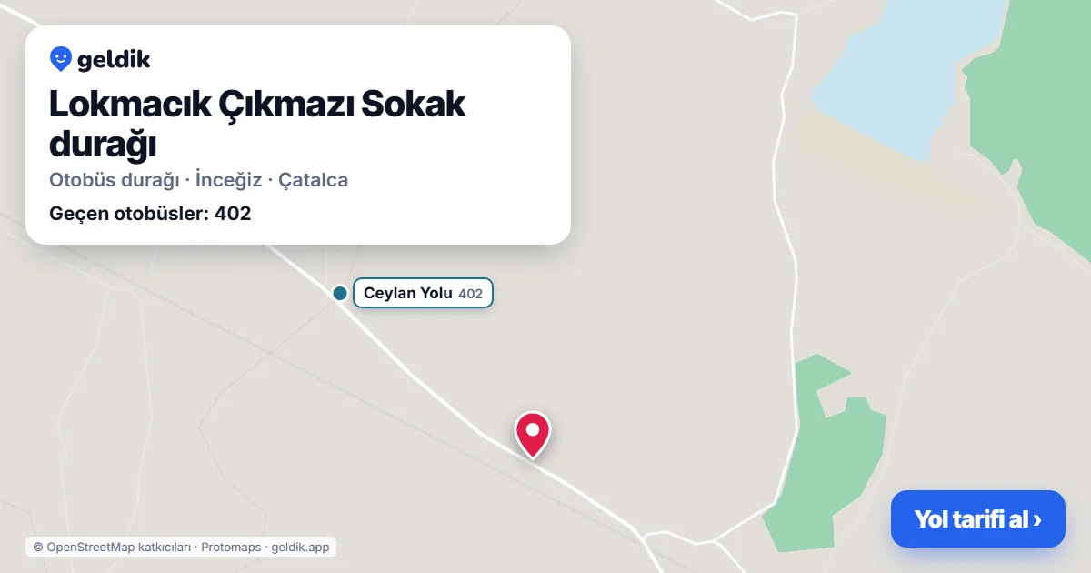Lokmacık Çıkmazı Sokak otobüs durağı haritada: konumu ve yakındaki duraklar