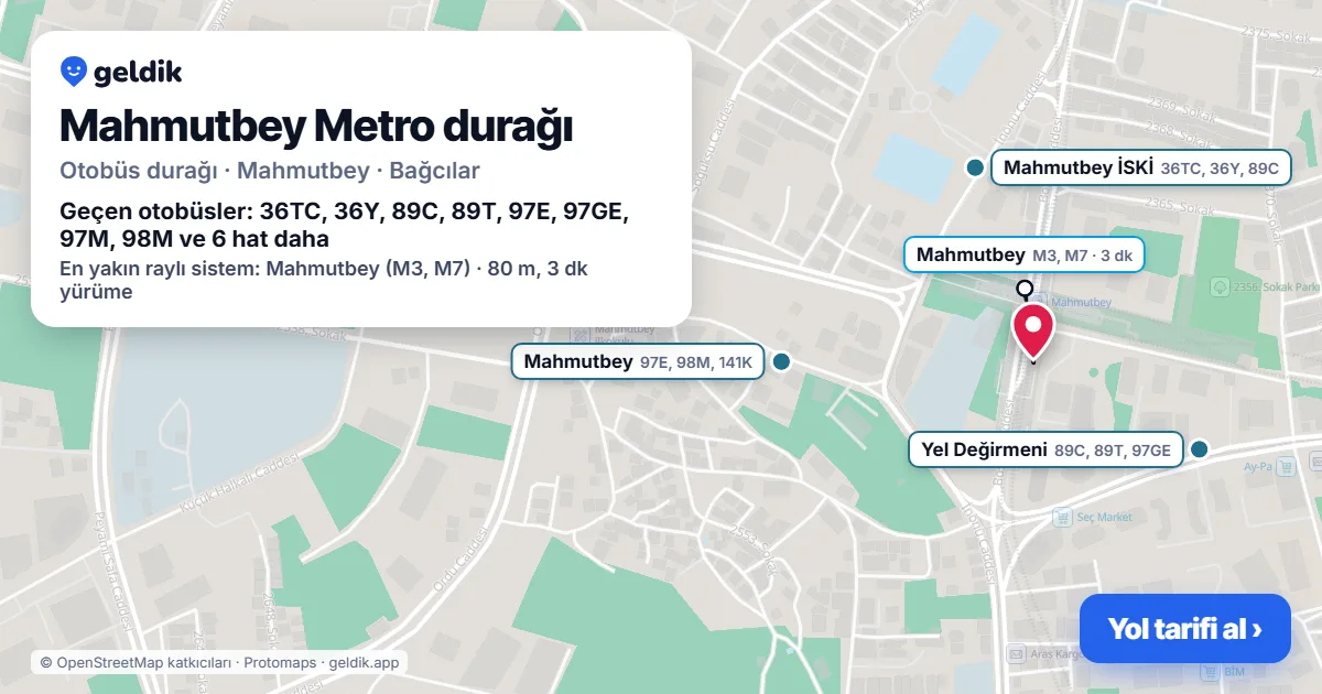 Mahmutbey Metro otobüs durağı haritada: konumu ve yakındaki duraklar
