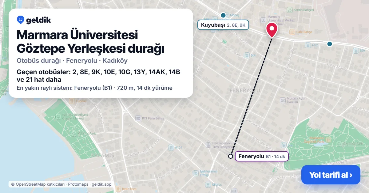 Marmara Üniversitesi Göztepe Yerleşkesi otobüs durağı haritada: konumu ve yakındaki duraklar