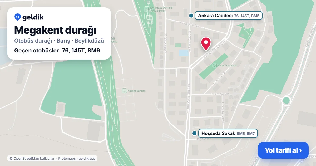 Megakent otobüs durağı haritada: konumu ve yakındaki duraklar