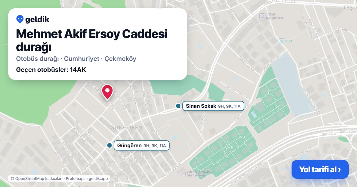 Mehmet Akif Ersoy Caddesi otobüs durağı haritada: konumu ve yakındaki duraklar