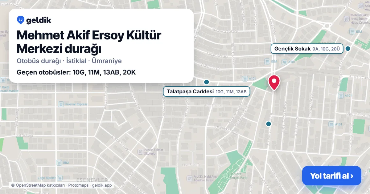 Mehmet Akif Ersoy Kültür Merkezi otobüs durağı haritada: konumu ve yakındaki duraklar