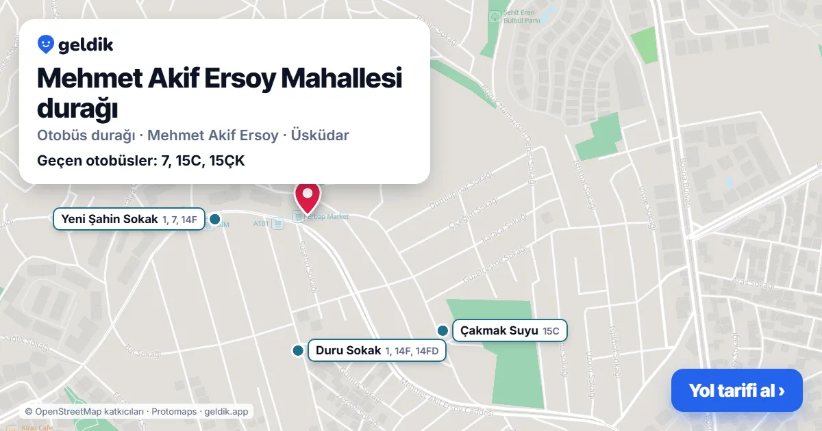 Mehmet Akif Ersoy Mahallesi otobüs durağı haritada: konumu ve yakındaki duraklar