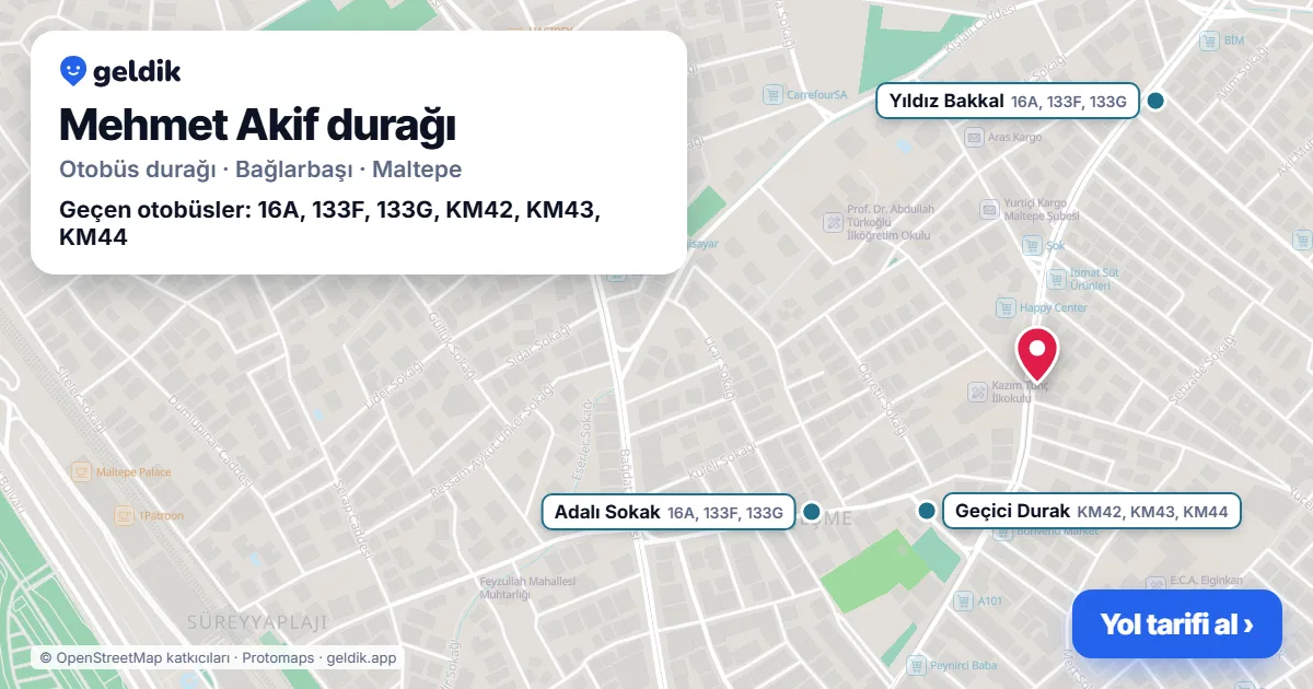 Mehmet Akif otobüs durağı haritada: konumu ve yakındaki duraklar