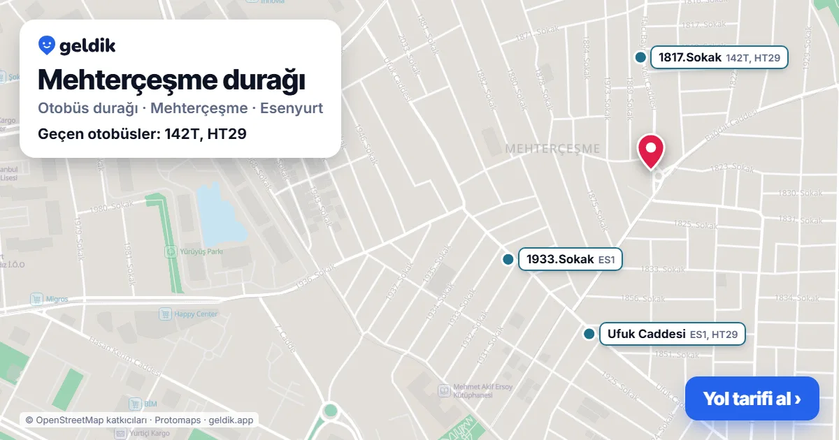 Mehterçeşme otobüs durağı haritada: konumu ve yakındaki duraklar