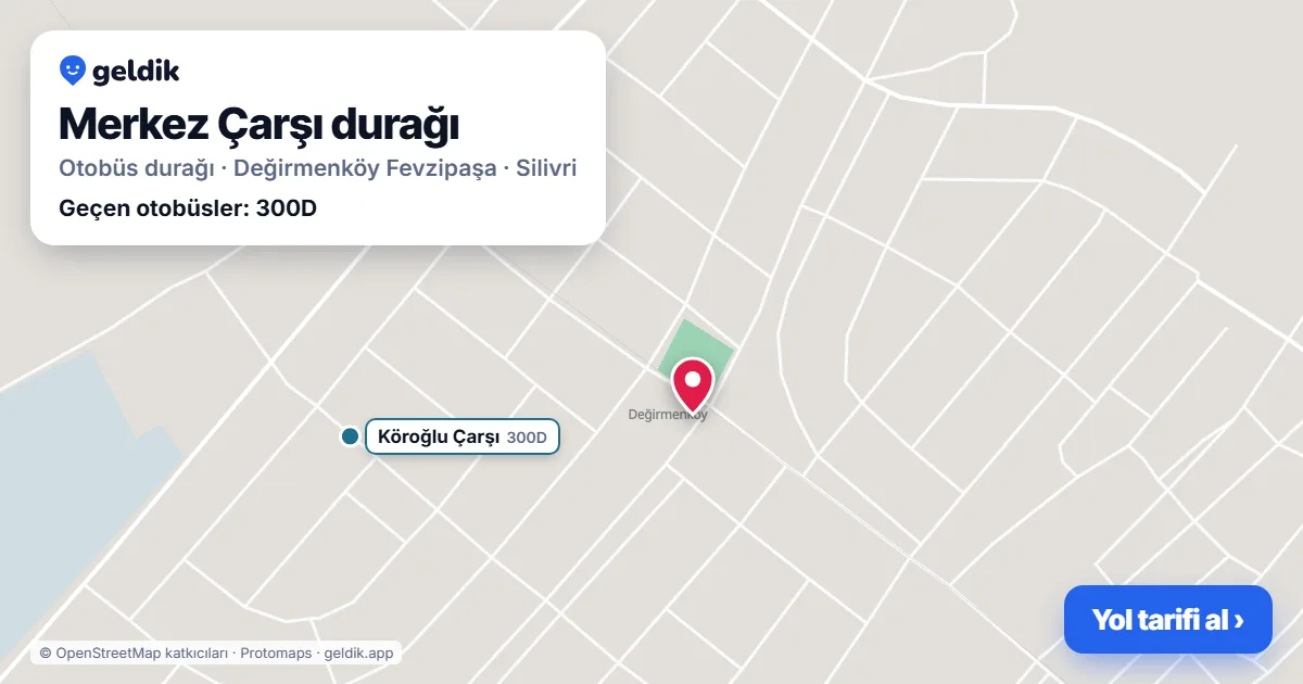 Merkez Çarşı otobüs durağı haritada: konumu ve yakındaki duraklar