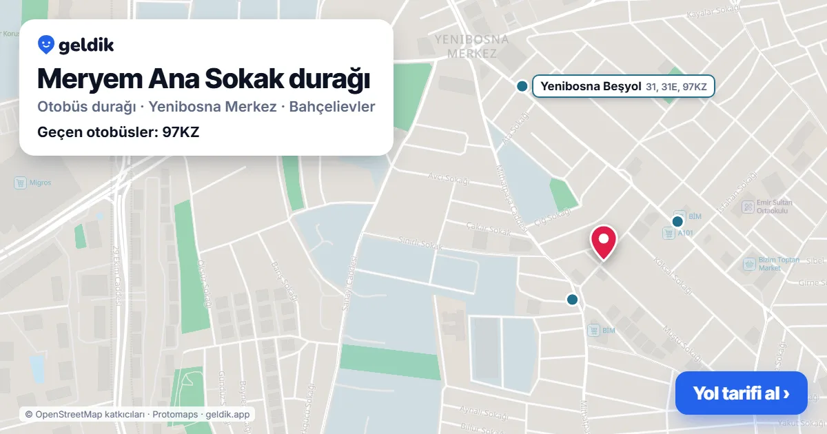 Meryem Ana Sokak otobüs durağı haritada: konumu ve yakındaki duraklar