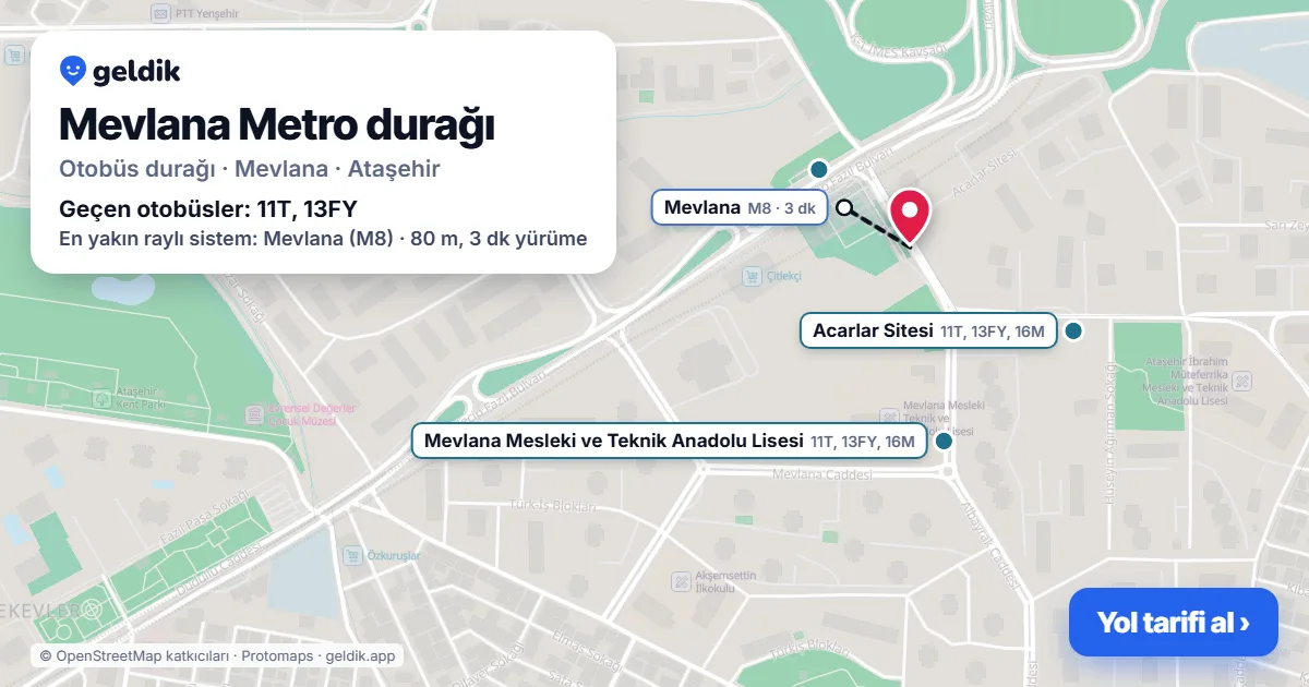Mevlana Metro otobüs durağı haritada: konumu ve yakındaki duraklar