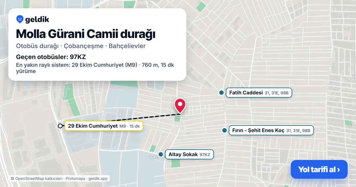 Molla Gürani Camii otobüs durağı haritada: konumu ve yakındaki duraklar