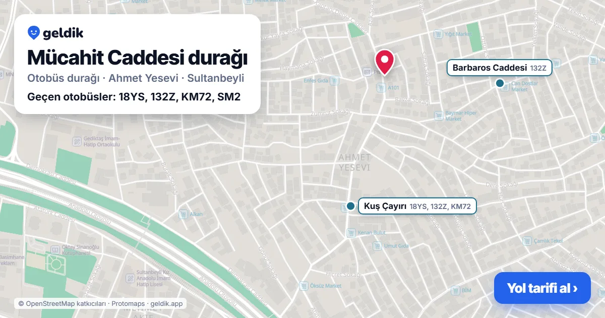 Mücahit Caddesi otobüs durağı haritada: konumu ve yakındaki duraklar
