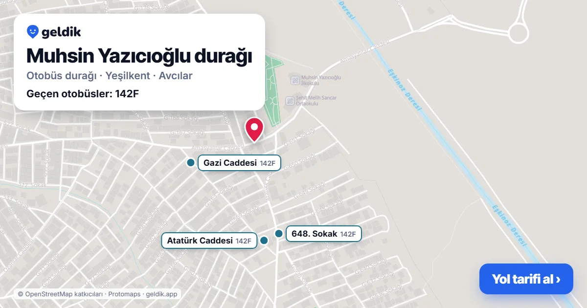 Muhsin Yazıcıoğlu otobüs durağı haritada: konumu ve yakındaki duraklar