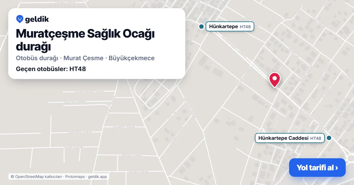 Muratçeşme Sağlık Ocağı otobüs durağı haritada: konumu ve yakındaki duraklar