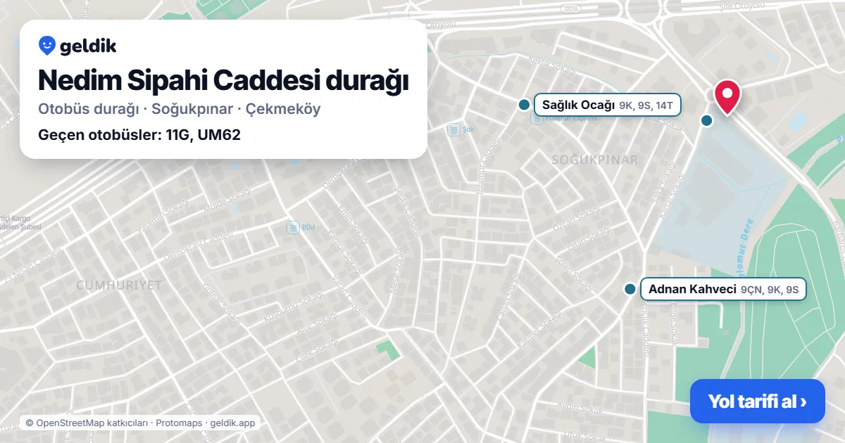 Nedim Sipahi Caddesi otobüs durağı haritada: konumu ve yakındaki duraklar