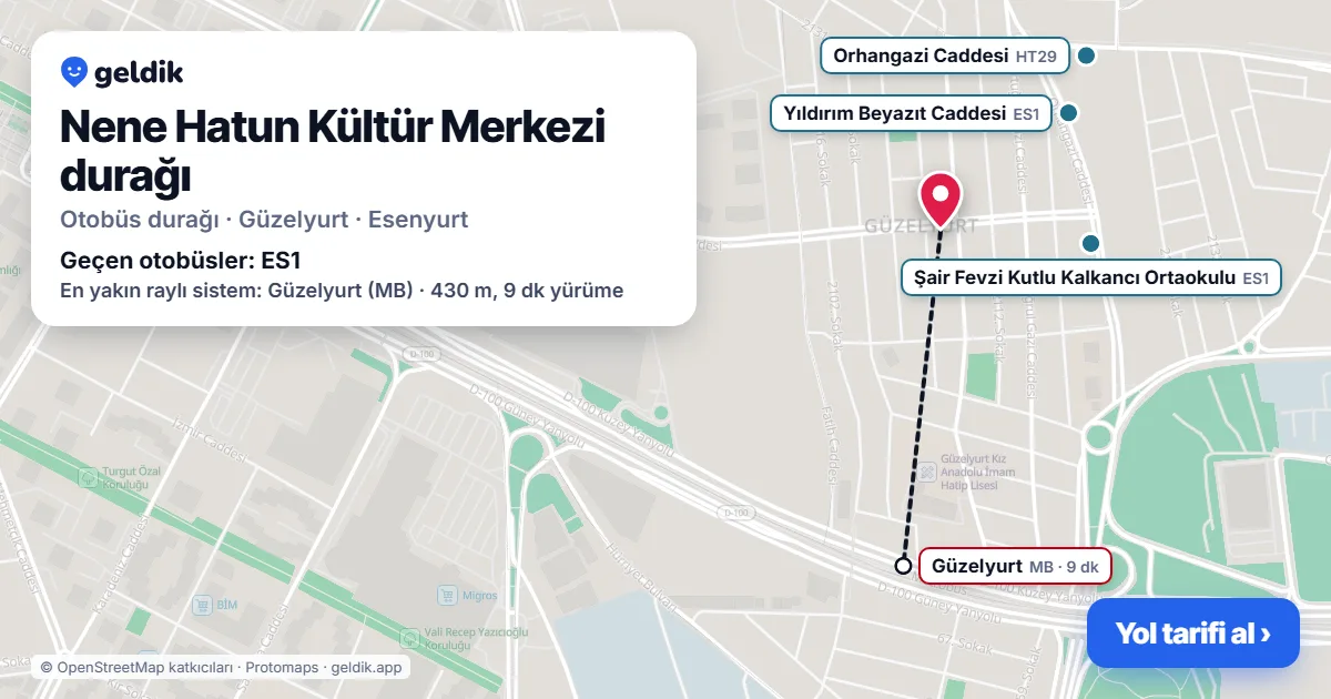 Nene Hatun Kültür Merkezi otobüs durağı haritada: konumu ve yakındaki duraklar