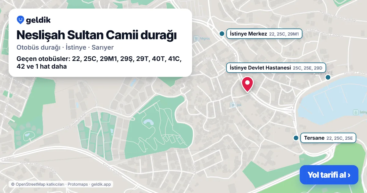 Neslişah Sultan Camii otobüs durağı haritada: konumu ve yakındaki duraklar