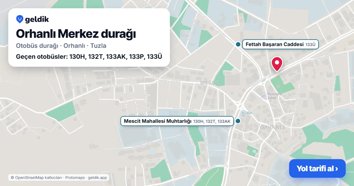 Orhanlı Merkez otobüs durağı haritada: konumu ve yakındaki duraklar