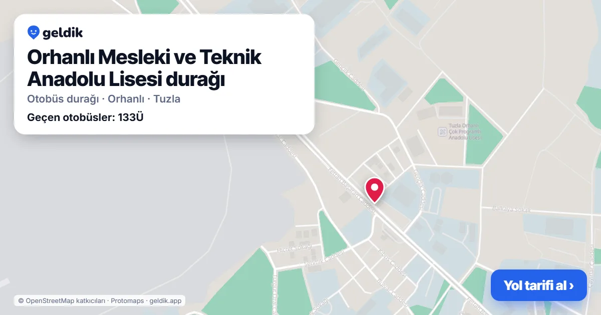 Orhanlı Mesleki ve Teknik Anadolu Lisesi otobüs durağı haritada: konumu ve yakındaki duraklar