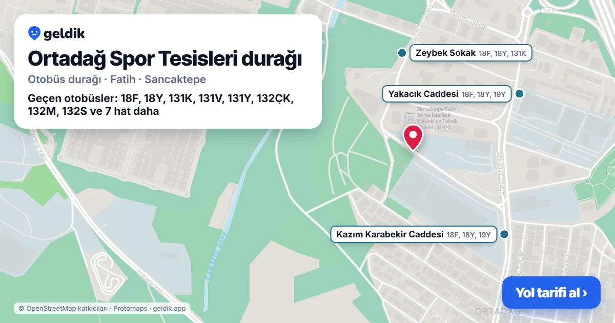 Ortadağ Spor Tesisleri otobüs durağı haritada: konumu ve yakındaki duraklar