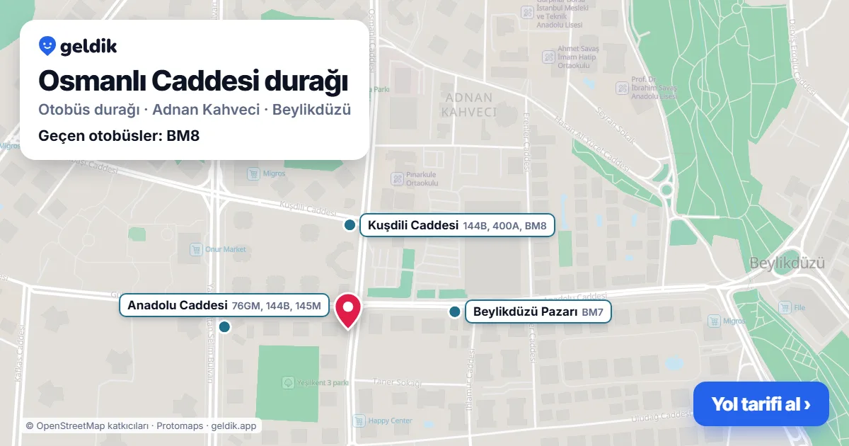 Osmanlı Caddesi otobüs durağı haritada: konumu ve yakındaki duraklar