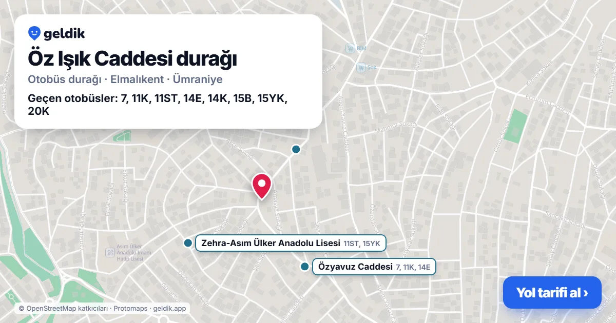 Öz Işık Caddesi otobüs durağı haritada: konumu ve yakındaki duraklar