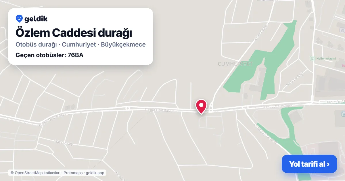 Özlem Caddesi otobüs durağı haritada: konumu ve yakındaki duraklar