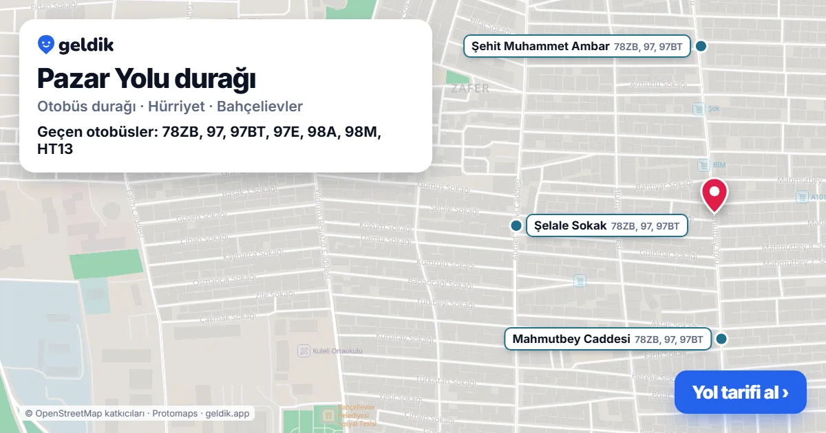 Pazar Yolu otobüs durağı haritada: konumu ve yakındaki duraklar