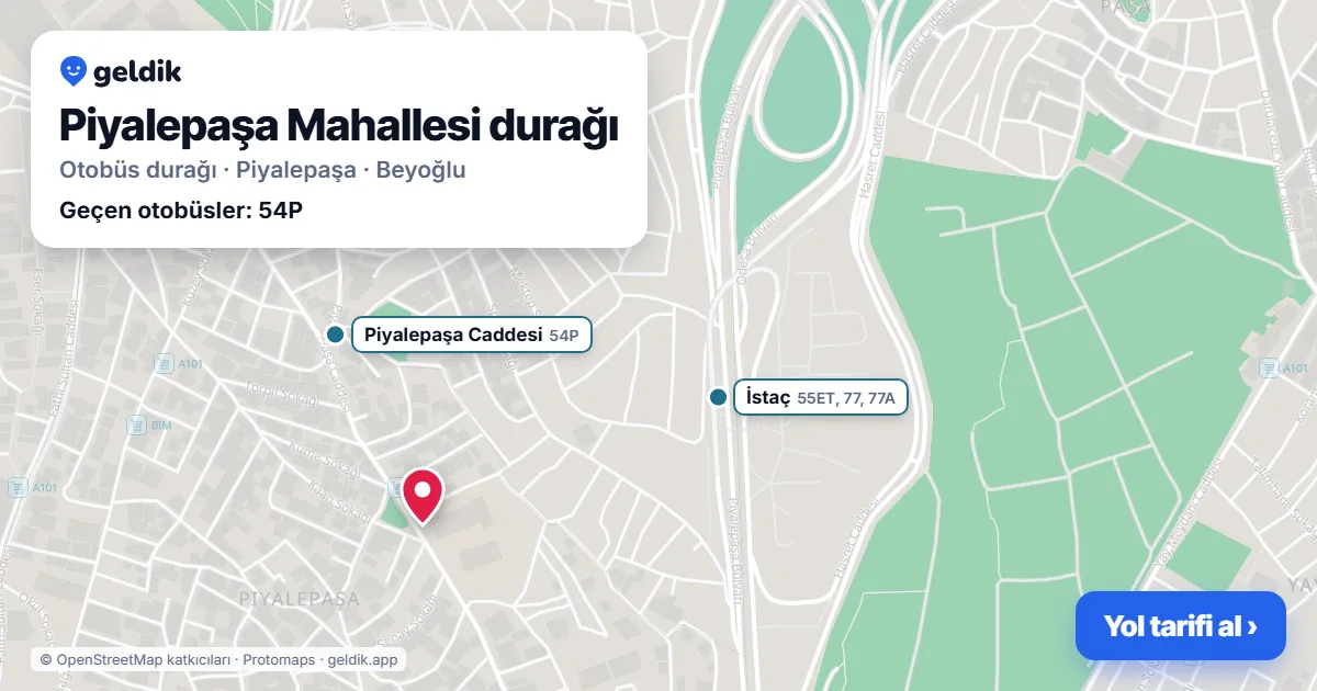 Piyalepaşa Mahallesi otobüs durağı haritada: konumu ve yakındaki duraklar