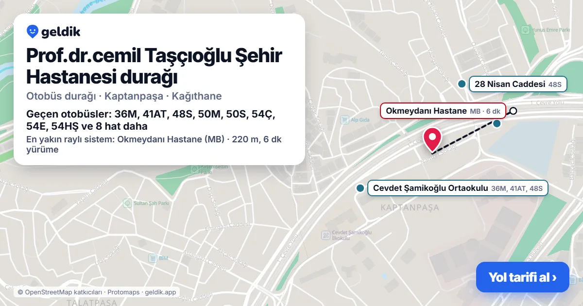 Prof.dr.cemil Taşçıoğlu Şehir Hastanesi otobüs durağı haritada: konumu ve yakındaki duraklar